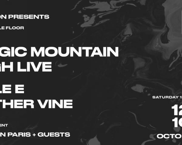 EGG LDN Pres: Magic Mountain High Live, Kyle E, Luther Vine, Made in Paris tickets