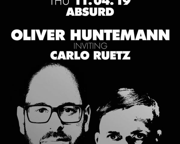 Thursdate: Absurd with Oliver Huntemann, Carlo Ruetz tickets