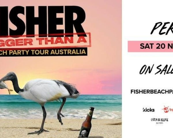 FISHER AUSTRALIAN BEACH PARTY TOUR | PERTH tickets