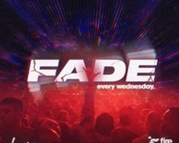 Fade Every Wednesday @ Fire & Lightbox London tickets