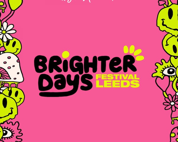 Brighter Days Festival Leeds tickets