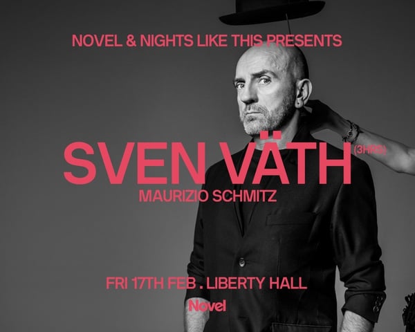 Novel & Nights Like This Presents Sven Väth tickets
