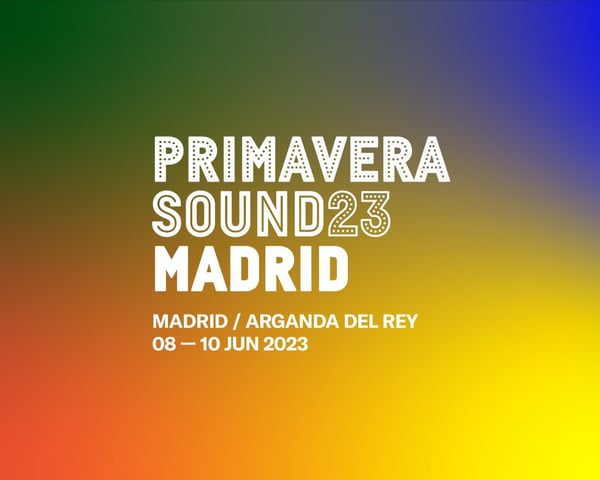 Primavera Sound 2023 | Madrid tickets