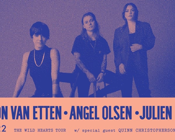 The Wild Hearts Tour: Sharon Van Etten, Angel Olsen and Julien Baker tickets