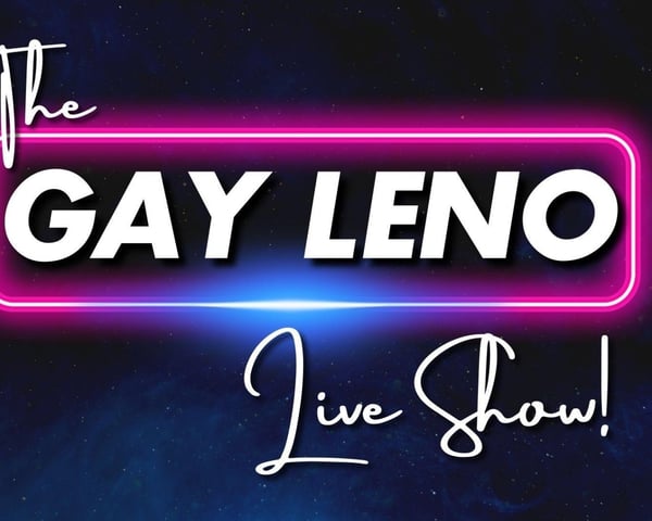 The Gay Leno Live Show! tickets