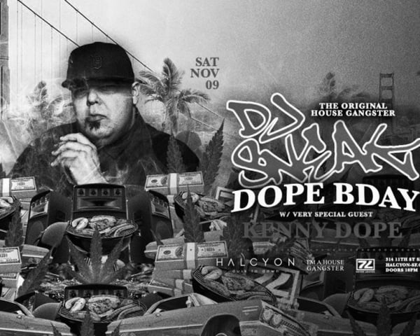 DJ Sneak Dope Birthday Bash tickets