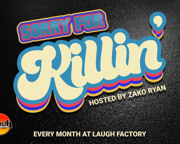 Sorry For Killin': Chicago's Best Thursday Night Comedy at Laugh Factory tickets