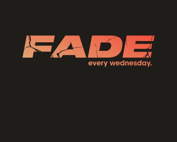 Fade Every Wednesday tickets