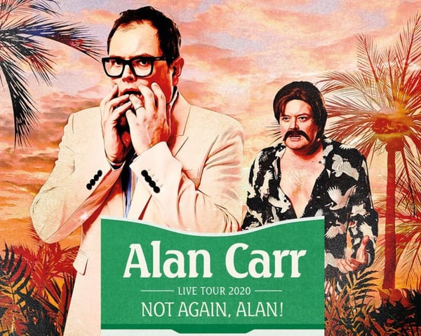 Alan Carr - Not Again, Alan! tickets