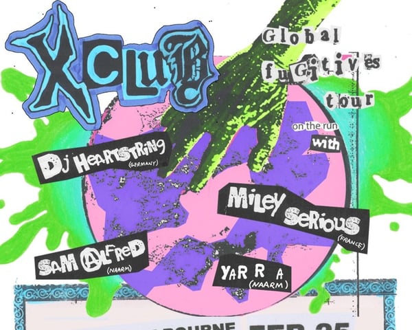X CLUB. | Global Fugitives Tour tickets
